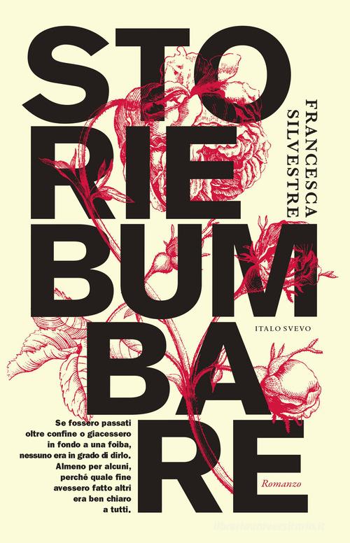 Libro Storie bumbare di Francesca Silvestre Incursioni di Italo Svevo