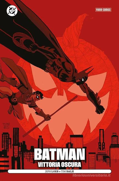 Vittoria oscura. Batman di Jeph Loeb, Tim Sale edito da Panini Comics