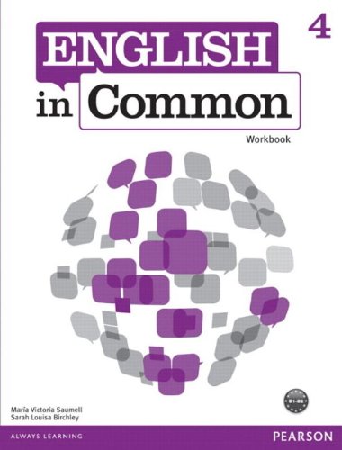 English in common. Workbook. Con espansione online. Per le Scuole superiori vol.4 edito da Pearson Longman