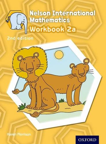 Nelson international mathematics. Workbook. Per la Scuola elementare. Con espansione online vol.2.A edito da Oxford University Press