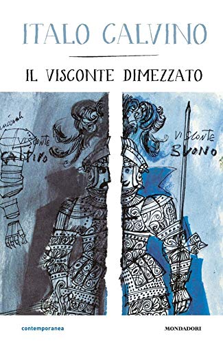 Il visconte dimezzato di Italo Calvino edito da Mondadori