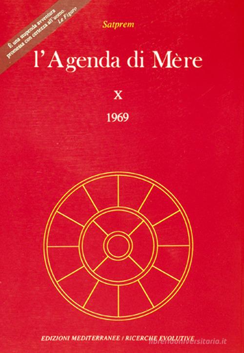 L'agenda di Mère vol. 10 di Satprem edito da Edizioni Mediterranee