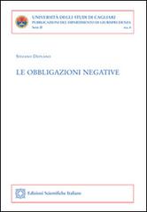 Le obbligazioni negative di Stefano Deplano edito da Edizioni Scientifiche Italiane