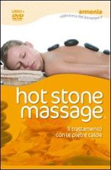Hot stone massage. Il trattamento con le pietre calde. Con DVD di Andrea Marini edito da Macrovideo