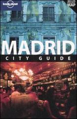 Madrid. Con pianta. Ediz. inglese di Anthony Ham edito da Lonely Planet