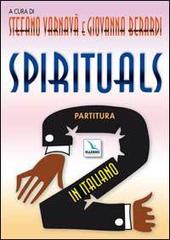 Spirituals! Partitura con gli accompagnamenti edito da Editrice Elledici
