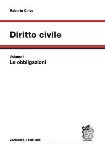 Diritto civile vol.1 di Roberto Calvo edito da Zanichelli