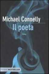 Il poeta di Michael Connelly edito da Piemme