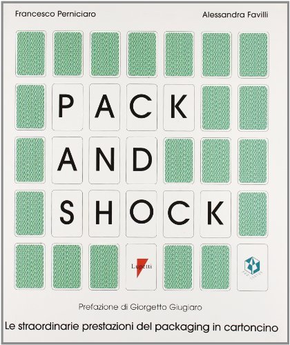 Pack and shock di F. Perniciaro, A. Favilli edito da Lupetti