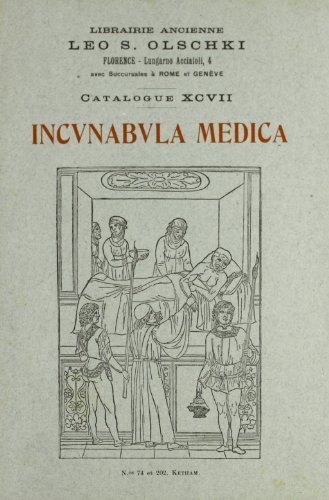 Incunabula medica di Leo S. Olschki edito da Olschki