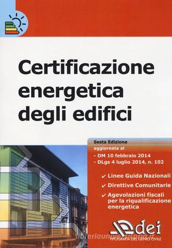Certificazione energetica degli edifici edito da DEI