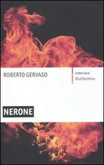 Nerone di Roberto Gervaso edito da Rubbettino