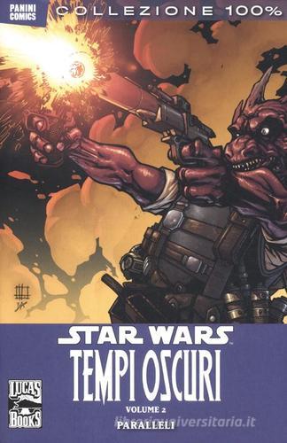 Paralleli. Star Wars: tempi oscuri vol.2 edito da Panini Comics
