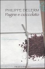 Pagine e cioccolato di Philippe Delerm edito da Sperling & Kupfer