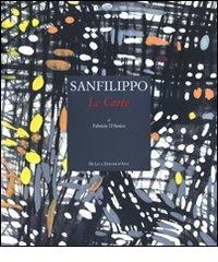 Sanfilippo. Le carte. Ediz. illustrata di Fabrizio D'Amico edito da De Luca Editori d'Arte