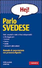 Parlo svedese di Carola Sundberg edito da Vallardi A.