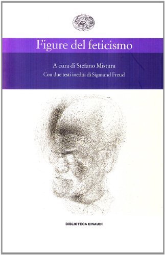 Figure del feticismo edito da Einaudi