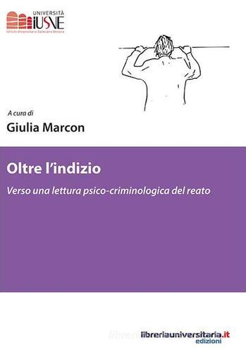 Oltre l'indizio edito da libreriauniversitaria.it