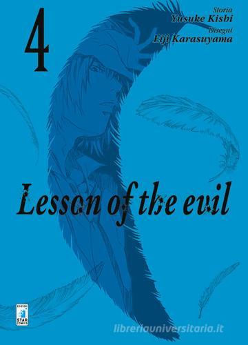 Lesson of the evil vol.4 di Yusuke Kishi, Eiji Karasuyama edito da Star Comics
