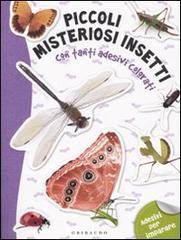 Piccoli misteriosi insetti. Con adesivi di Daniela Capparotto edito da Gribaudo