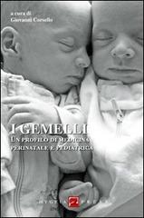 I gemelli. Un profilo di medicina perinatale e pediatrica edito da Hygeia Press