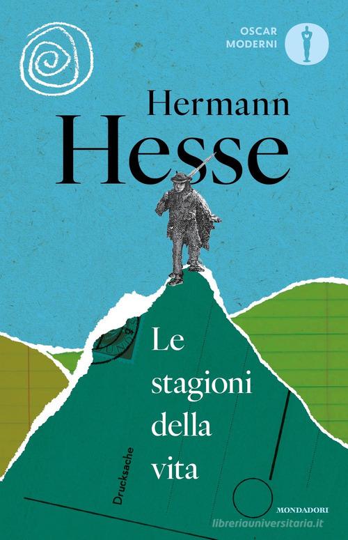 Libro Le stagioni della vita di Hermann Hesse Oscar moderni di Mondadori