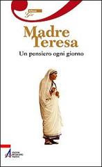 Madre Teresa. Un pensiero ogni giorno edito da EMP