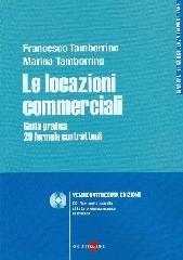 Le locazioni commerciali. Con CD-ROM di Francesco Tamborrino edito da Il Sole 24 Ore