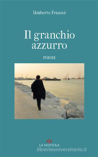 Il granchio azzurro di Umberto Franzoi edito da Minerva Edizioni (Bologna)