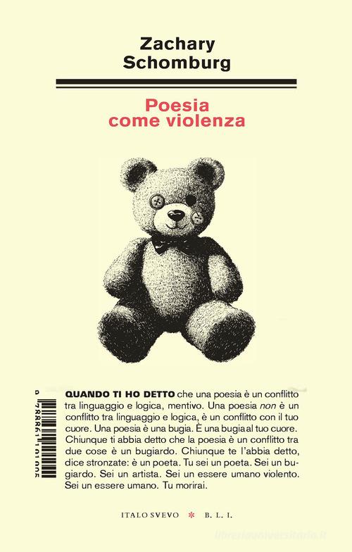 Poesia come violenza di Zachary Schomburg edito da Italo Svevo