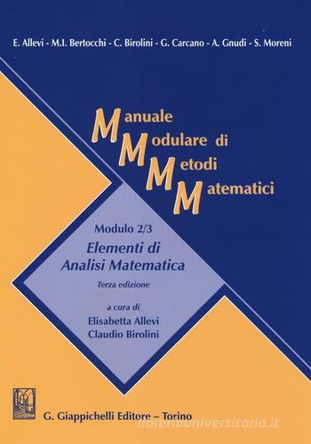 Manuale modulare di metodi matematici. Modulo 2/3: Elementi di analisi matematica edito da Giappichelli