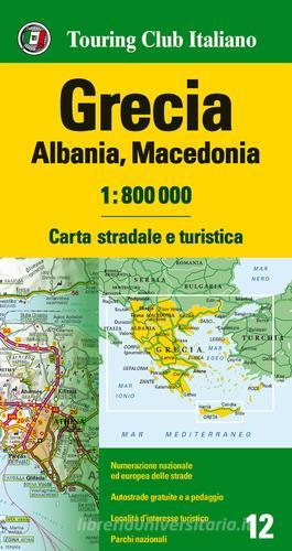 Grecia, Albania, Macedonia 1:800.000. Carta stradale e turistica. Ediz. multilingue edito da Touring