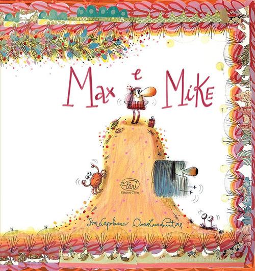 Max e Mike. Ediz. a colori di Jim Capobianco edito da Edizioni Clichy