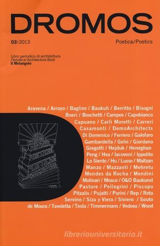 Dromos. Libro periodico di architettura (2013). Ediz. italiana e inglese vol.3 edito da Il Nuovo Melangolo