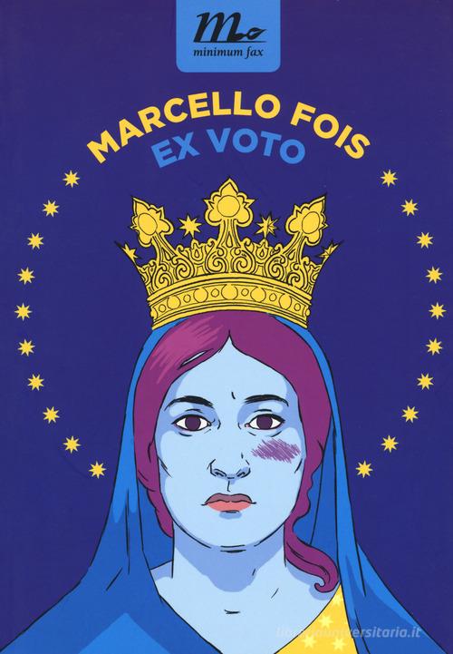 Libro Ex voto di Marcello Fois Nichel di Minimum Fax