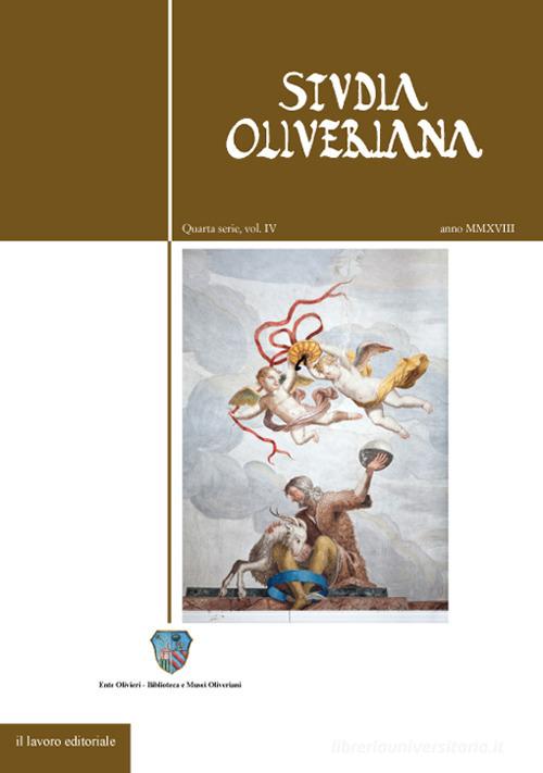 Studia Oliveriana. Quarta serie vol.4 edito da Il Lavoro Editoriale