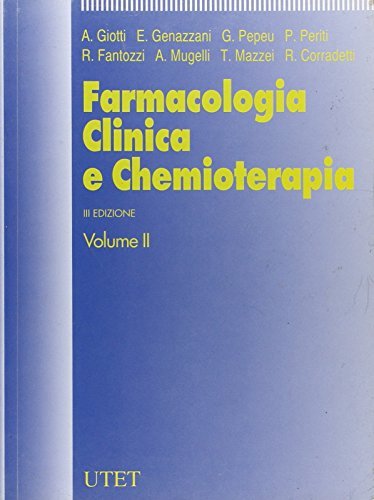 Farmacologia clinica e chemioterapica vol.2 di Enrico Genazzani edito da UTET