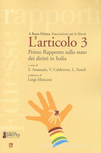 L' articolo 3. Primo rapporto sullo stato dei diritti in Italia edito da Futura