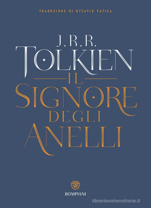Il signore degli anelli di John R. R. Tolkien edito da Bompiani