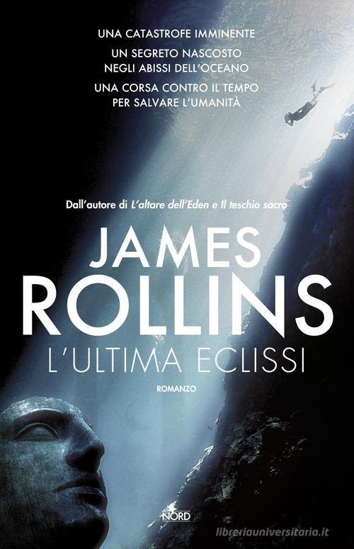 L' ultima eclissi di James Rollins edito da Nord