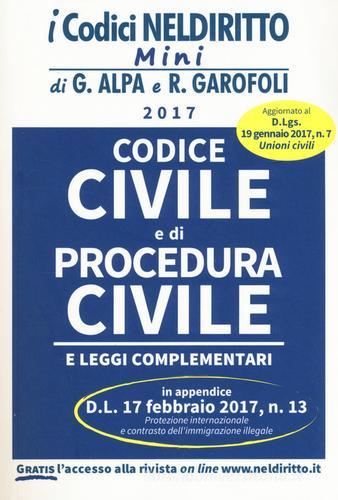 Codice civile e procedura civile di Guido Alpa, Roberto Garofoli edito da Neldiritto Editore