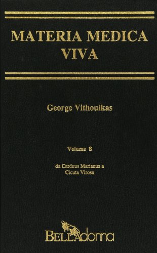 Materia medica viva vol.8 di George Vithoulkas edito da Belladonna