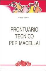 Prontuario tecnico per macellai di Carlo Achilli edito da B&B