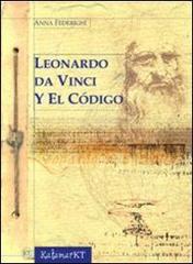 Leonardo da Vinci e il Codice di Anna Federighi edito da KatamarKT