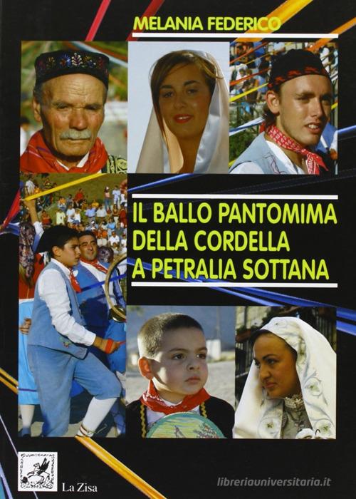 Il ballo pantomima della cordella a Petralia Sottana di Melania Federico edito da La Zisa