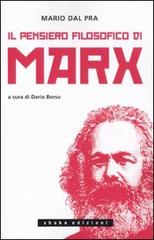 Il pensiero filosofico di Marx di Mario Dal Pra edito da ShaKe