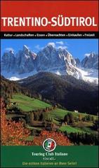 Trentino Sud Tirolo. Ediz. tedesca edito da Touring
