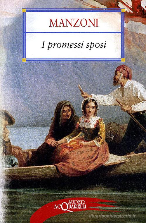 I promessi sposi di Alessandro Manzoni edito da Demetra