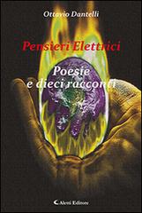 Libro Pensieri elettrici di Ottavio Dantelli di Aletti