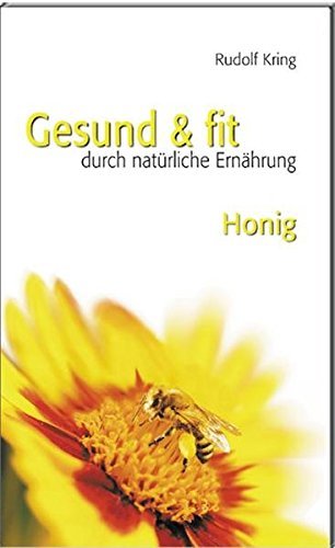 Gesund & fit durch natürliche Ernährung vol.7 di Rudolf Kring edito da ERF Verlag Sudtirol